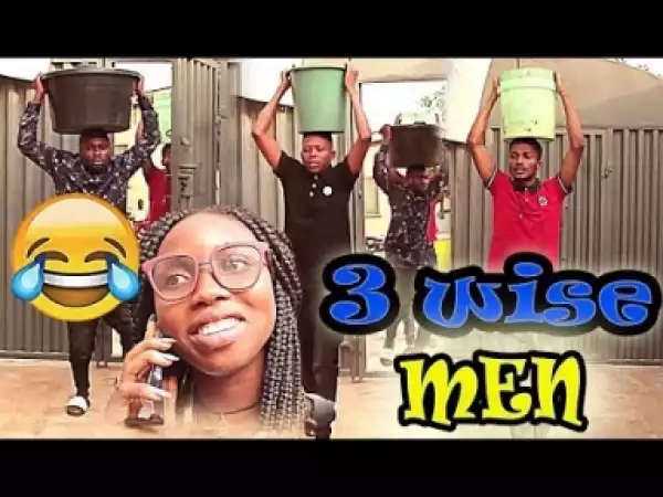 Video: SIRBALO CLINIC - 3 Wise Men (Comedy Skit)